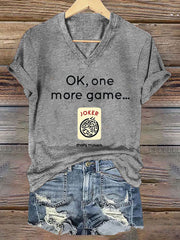 Women's Ok, one more game, Mahj maven V neck T-shirt