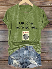 Women's Ok, one more game, Mahj maven V neck T-shirt