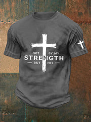 Men's Not By My Strength But His Waffle Print T-Shirt