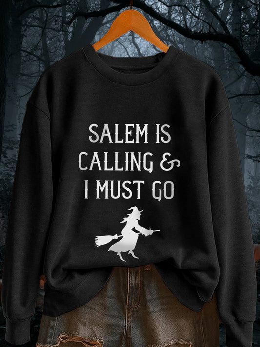 Women's “Salem is calling and I must go” Sweatshirt