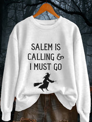 Women's “Salem is calling and I must go” Sweatshirt